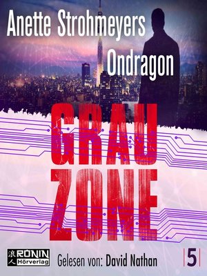 cover image of Grauzone--Ondragon, Band 5